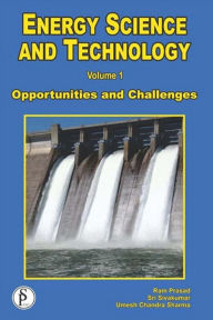 Energy Science And Technology (Opportunities And Challenges) Ram Prasad Author
