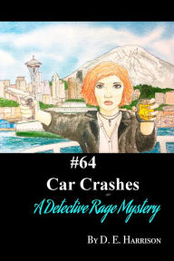 Car Crashes D. E. Harrison Author
