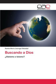 Buscando a Dios Ramón María Jauregui Olazabal Author