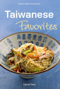 Mini Taiwanese Favorites Daniel Reid Author