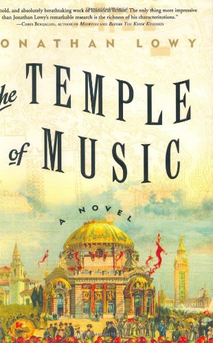 The Temple of Music : A Novel by Jonathan Lowy