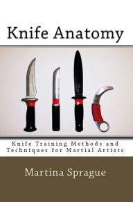 Knife Anatomy Martina Sprague Author