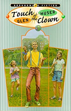 Touch of the Clown by Glen Huser