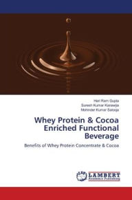 Whey Protein & Cocoa Enriched Functional Beverage Hari Ram Gupta Author