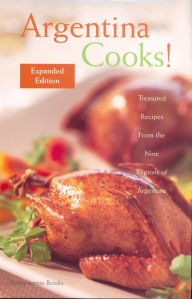 Argentina Cooks! Expanded Edition Shirley Brooks Author