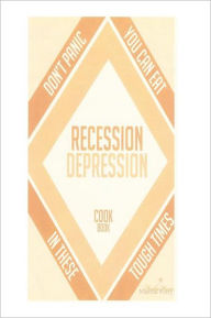 Recession-Depression Cookbook Martha A. Perry Ms. Author