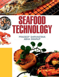 Seafood Technology P. Shrivastava Author