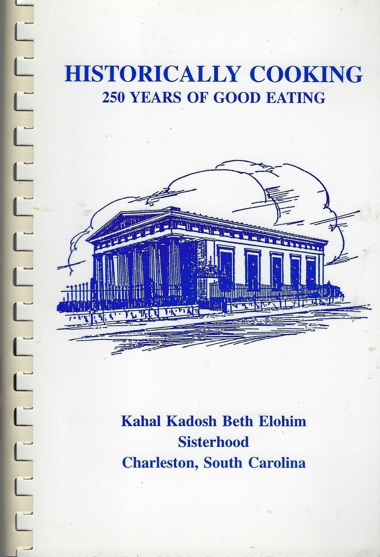 Charleston South Carolina Vintage 1996 Kahal Kadosh Beth Elohim Historically Cooking Ethnic Traditional Jewish Cookbook Sc Favorites Rare