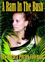 A Ram In The Bush Barbra Porter-Coleman Author
