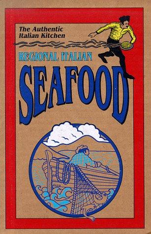 Regional Italian Seafood : Authentic Italian Kitchen by Pietro Semino