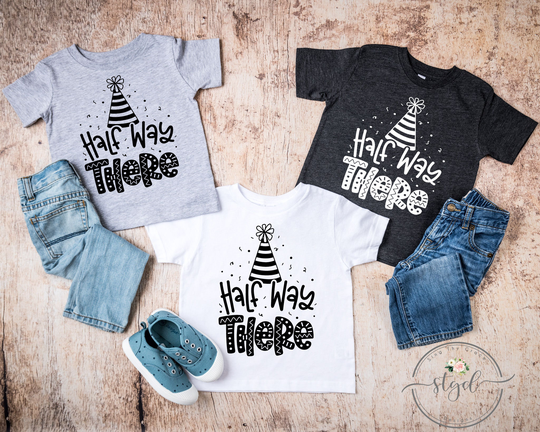 Half Way There, Half Birthday For Boys, 1/2 Shirt, Boys Shirt Girl, Girls