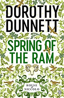 The Spring of the Ram by Dorothy Dunnett