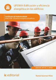 Edificación y eficiencia energética en los edificios. ENAC0108 Ramón Guerrero Pérez Author