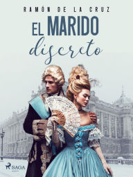 El marido discreto Ramón de la Cruz Author