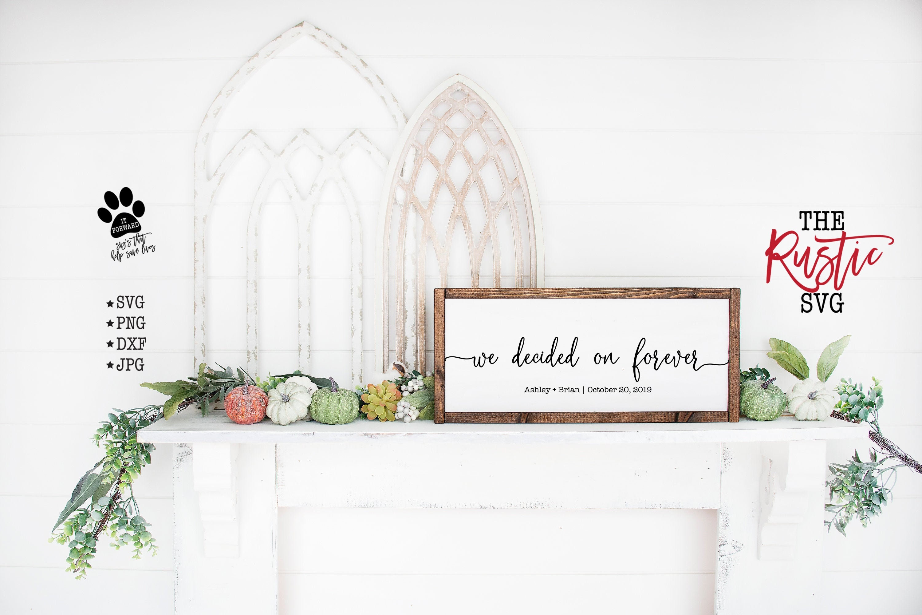 We Decided On Forever, Printable Wedding Sign, Personalized Svg, Svg Files, Cricut, Silhouette, 027