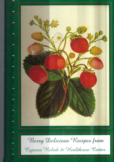 Ocala Florida Vintage Cypress Rehab & Healthcare Center Berry Delicious Recipes Cookbook Fl Community Collectible Rare Local Cook Book