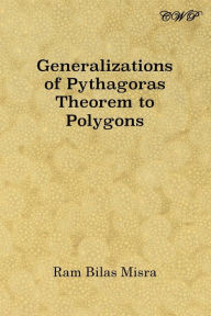 Generalizations of Pythagoras Theorem to Polygons Ram Bilas Misra Author