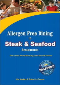 Allergen Free Dining in Steak and Seafood Restaurants Kim Koeller Author