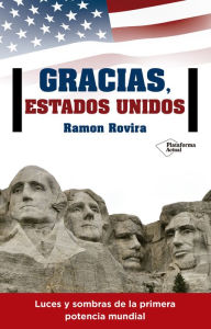 Gracias, Estados Unidos Ramón Rovira Author