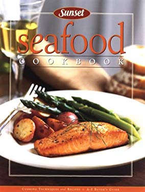 Seafood Cooking by Sunset Books Staff