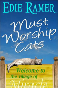 Must Worship Cats Edie Ramer Author
