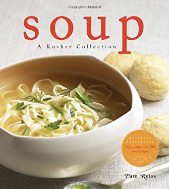 Soup : A Kosher Collection by Pamela Reiss