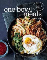 One Bowl Meals Cookbook The Williams-Sonoma Test Kitchen Author