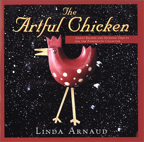 The Artful Chicken by Linda Arnaud