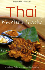 Thai Noodles & Snacks Nongkran Daks Author