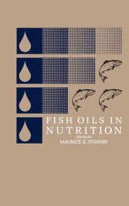 Fish Oils in Nutrition M.E. Stansby Author