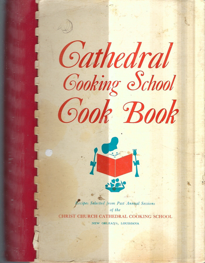 New Orleans Louisiana Vintage 1974 Christ Church Cathedral Cooking School Cookbook La Community Ethnic Favorite Recipes Rare Local Cook Book