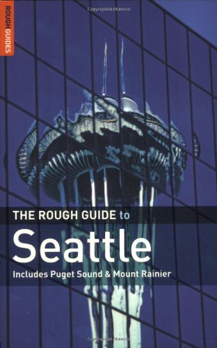 Rough Guide to Seattle by Richie, Dickey, Jeff, Rough Guides Staff Unterberger