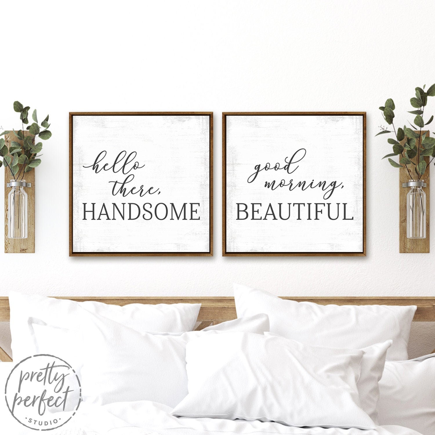 Hello There Handsome, Good Morning Beautiful Signs