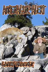 Adrenaline Alert larry Krackle Author