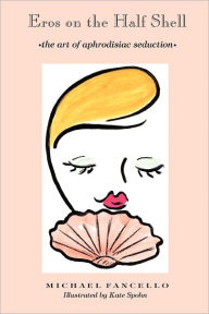 Eros on Thehalf Shell Michael Fancello Author