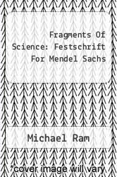 Fragments Of Science: Festschrift For Mendel Sachs