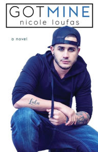 Got Mine Nicole Loufas Author