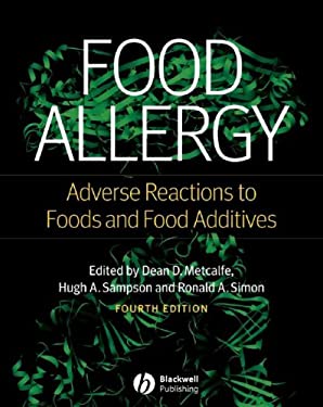 Food Allergy : Adverse Reactions to Foods and Food Additives