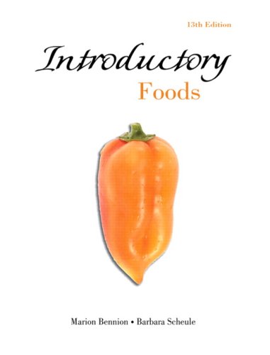 Introductory Foods by Marion, Scheule, Barbara Bennion