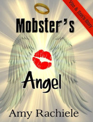 Mobster's Angel Amy Rachiele Author