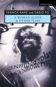 A Woman Alone & Other Plays Franca Rame Author