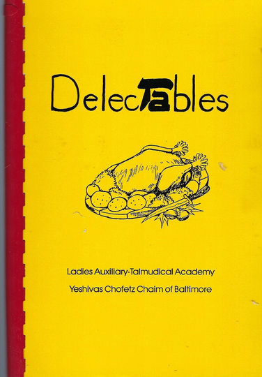 Baltimore Maryland Vintage 1992 Talmudical Academy Delectables Ethnic Jewish Cookbook Md Community Favorite Recipes Rare Local Cook Book