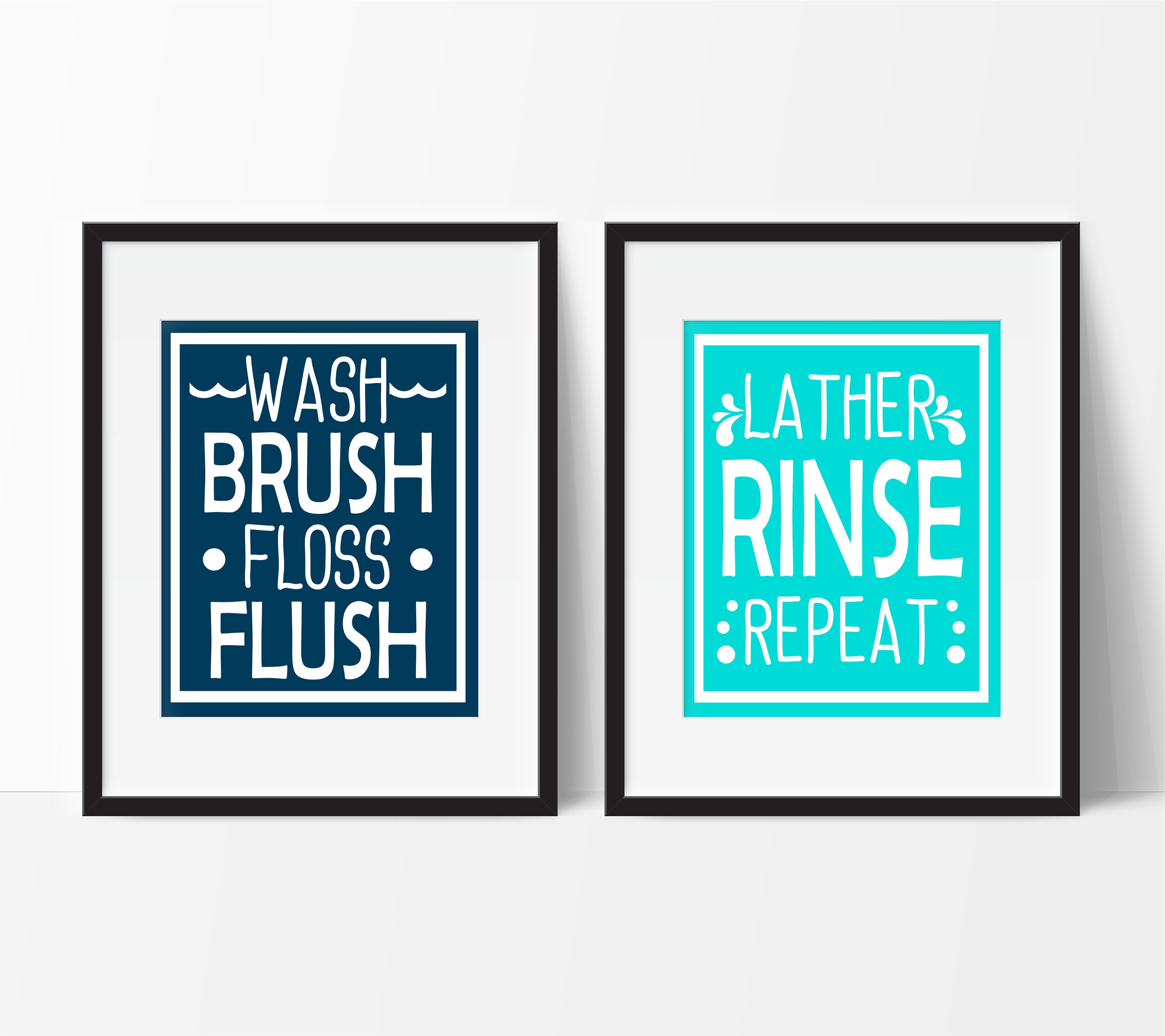 Wash Brush Floss Flush Print, Bathroom Rules, Decor, Kids Art, Lather Rinse Repeat