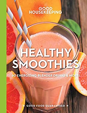 Good Housekeeping Healthy Smoothies by Housekeeping Good