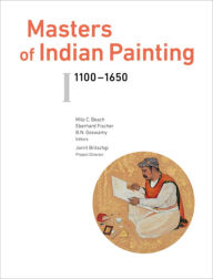 Master of Indian Paintings: (1100-1650) & ll (1650-1900) Milo C. Beach Author