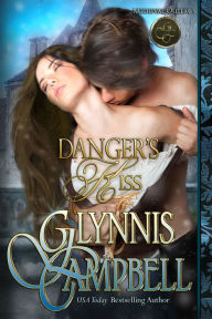 Danger's Kiss Glynnis Campbell Author