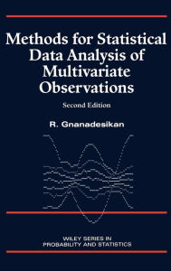 Methods for Statistical Data Analysis of Multivariate Observations R. Gnanadesikan Author