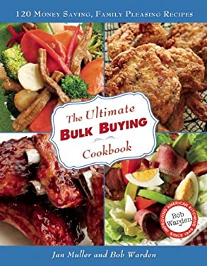 The Ultimate Bulk Buying Cookbook by Bob, Muller, Jan Warden