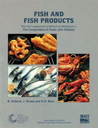 Fish and Fish Products: Supplement to the Composition of Foods B Holland Editor