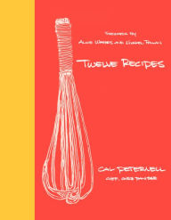 Twelve Recipes Cal Peternell Author